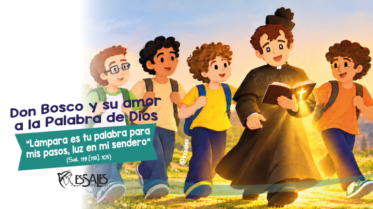 Don Bosco y la Palabra de Dios: vivir el Evangelio en lo cotidiano