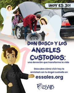 Don Bosco y los ángeles custodios: una devoción que transforma la vida
