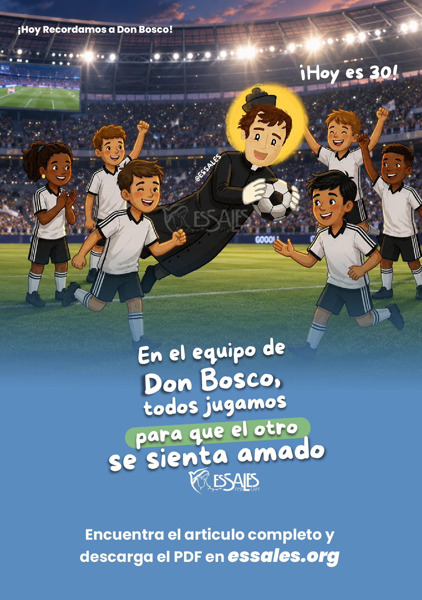 En el equipo de Don Bosco, todos jugamos para que el otro se sienta amado