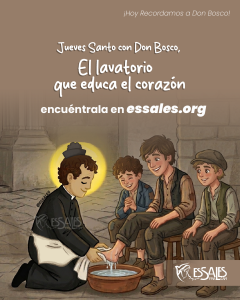 Jueves Santo con Don Bosco, El lavatorio que educa el corazón