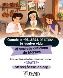 Cuando la “Palabra de Dios”… se vuelve vida: El secreto cotidiano de Mornés