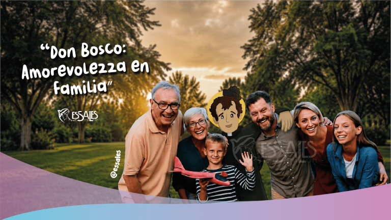 Don Bosco: Amorevolezza en familia