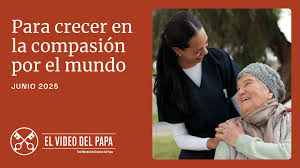 VIDEO DEL PAPA JUNIO 2025