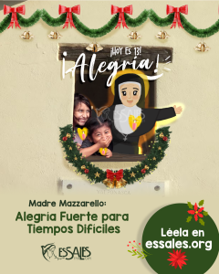 Madre Mazzarello: Alegría Fuerte para Tiempos Difíciles