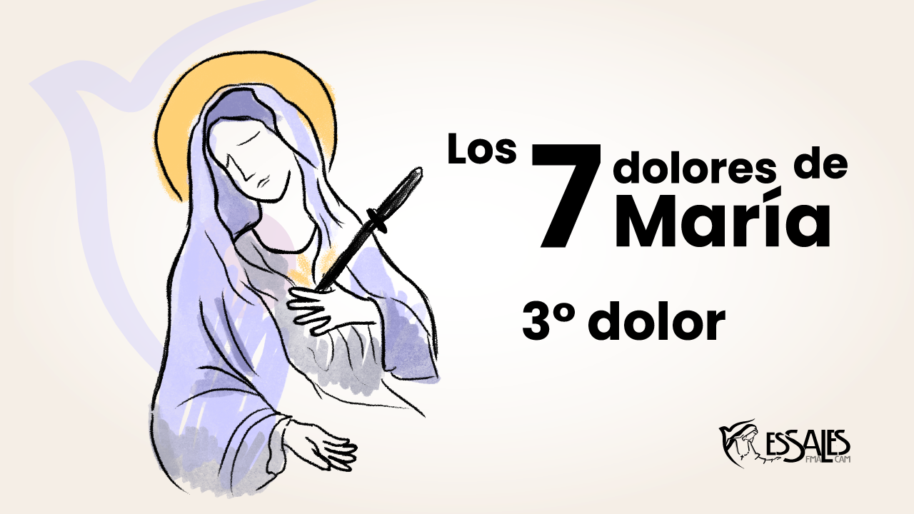LOS 7 DOLORES DE MARÍA, Tercer Sábado - ESSALES
